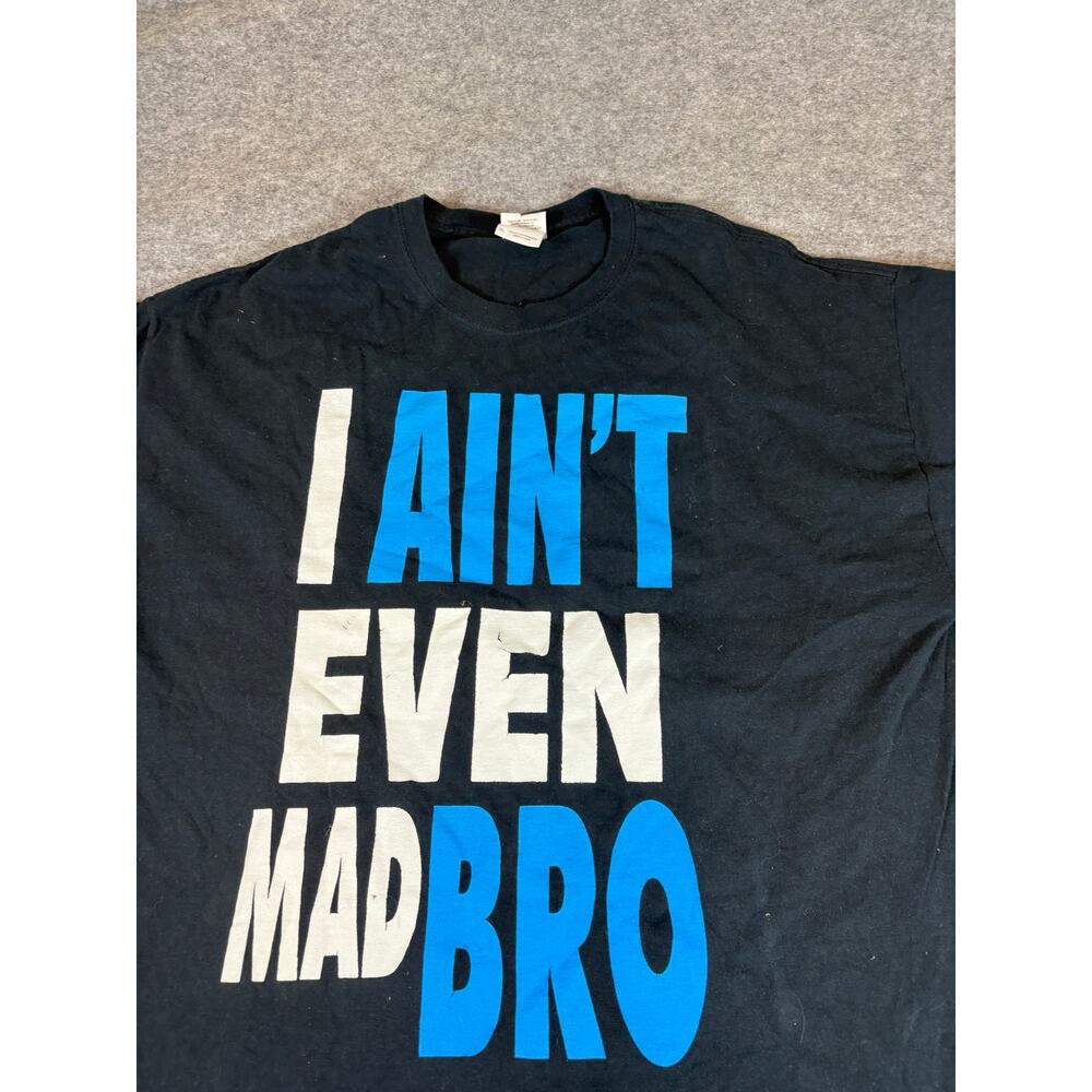 VINTAGE Gildan I Aint Even Mad Bro Shirt Men XL Black Graphic Tee Y2K Streetwear - Picture 4 of 5